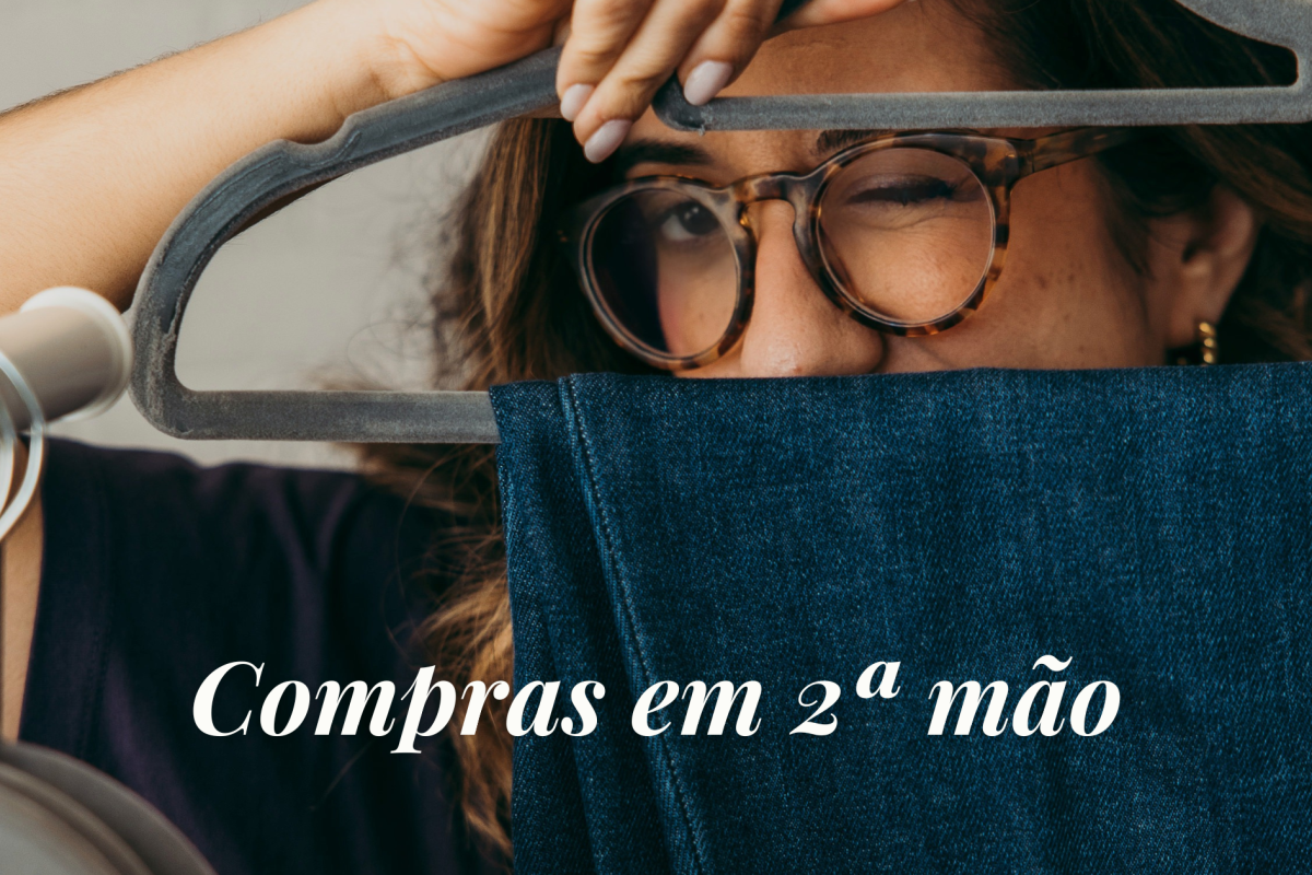 Compras em segunda mão. O que deves levar em conta?