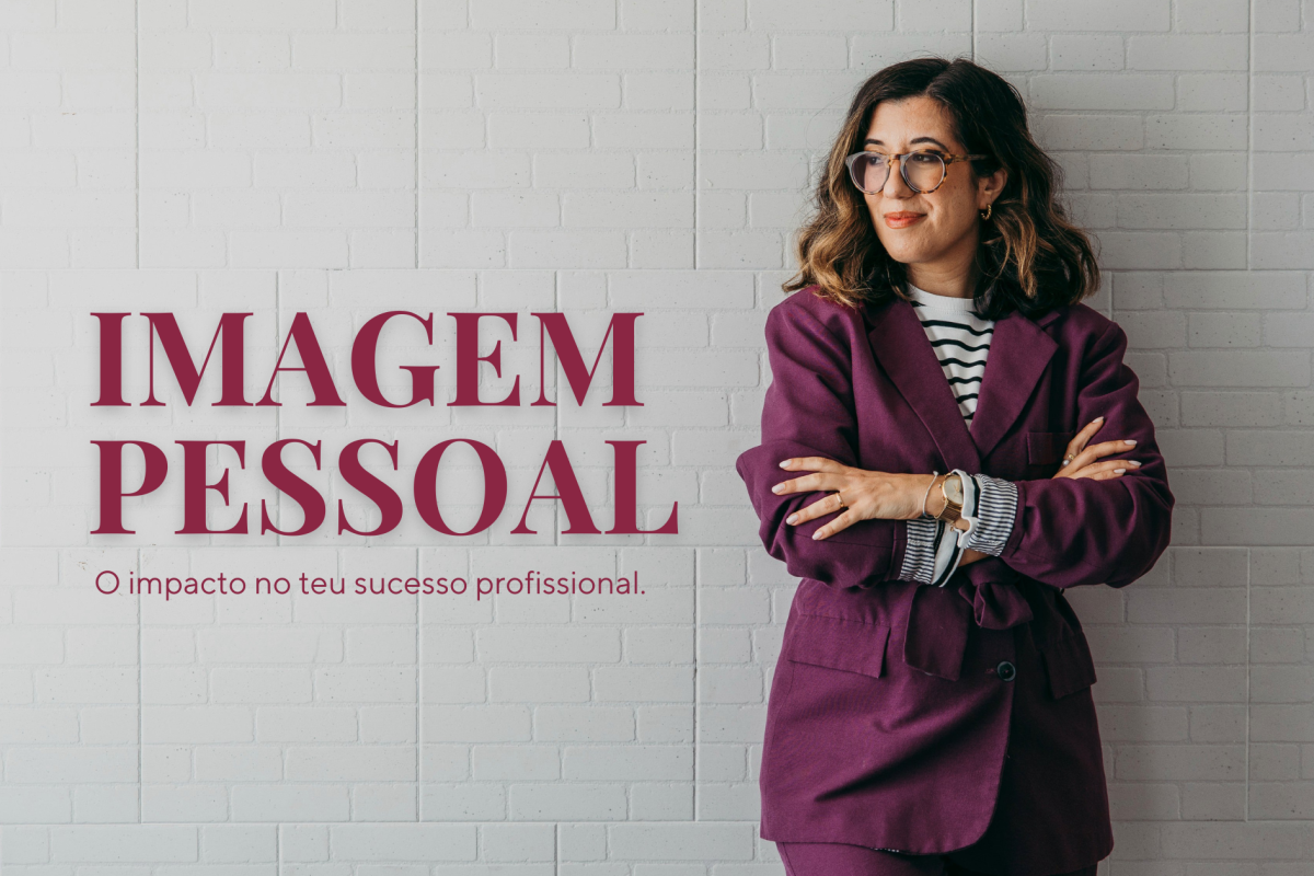 impacto da imagem pessoal no teu sucesso profissional
